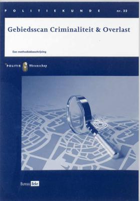 Gebiedsscan Criminaliteit & Overlast - B. Beke - Paperback (9789035243682)