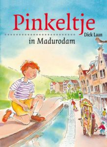 Pinkeltje in Madurodam - Dick Laan - ebook