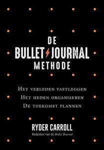 De Bullet Journal Methode - Ryder Carroll - ebook