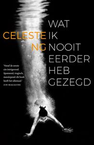 Wat ik nooit eerder heb gezegd - Celeste Ng - ebook