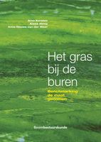 Het gras bij de buren - Arno Korsten, Klaas Abma, Anne Douwe van der Meer - ebook