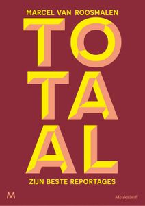 Totaal - Marcel van Roosmalen - ebook