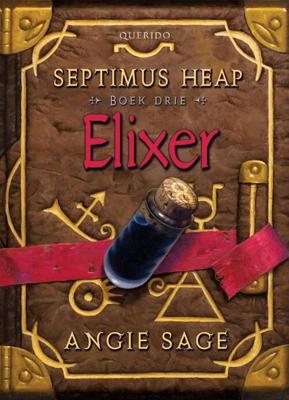 Septimus Heap Boek 3: Elixer - Angie Sage - eBook (9789045115108)