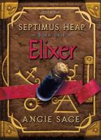 Septimus Heap Boek 3: Elixer - Angie Sage - eBook (9789045115108)