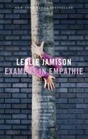 Examens in empathie - Leslie Jamison - Paperback (9789048841486)