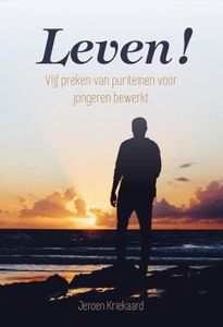 Leven! - Jeroen Kriekaard - ebook