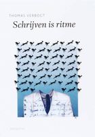 Schrijven is ritme - Thomas Verbogt - ebook