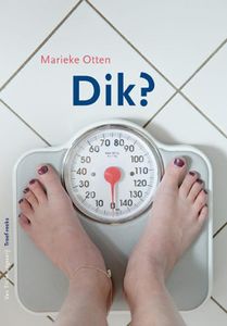 Dik? - Marieke Otten - ebook