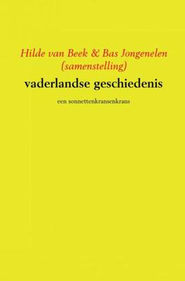 Vaderlandse Geschiedenis - Hilde van Beek & Bas Jongenelen - Paperback (9789402169935) Vaderlandse Geschiedenis - Hilde van Beek & Bas Jongenelen - Paperback (9789402169935)