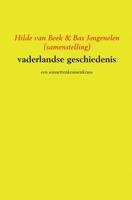 Vaderlandse Geschiedenis - Hilde van Beek & Bas Jongenelen - Paperback (9789402169935)