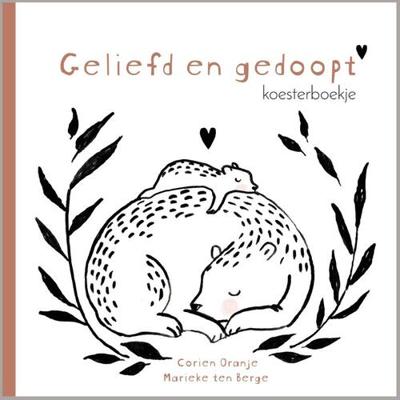 Geliefd en gedoopt - Corien Oranje - Hardcover (9789033835711)