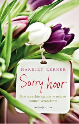 Sorry hoor - Harriet G. Lerner - eBook (9789026336669)
