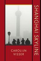 Shanghai Skyline - Carolijn Visser - ebook - thumbnail