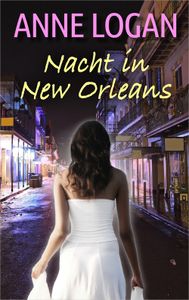 Nacht in New Orleans - Anne Logan - ebook