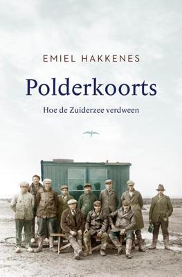 Polderkoorts - Emiel Hakkenes - eBook (9789400404151) Polderkoorts - Emiel Hakkenes - eBook (9789400404151)