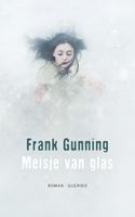 Meisje van glas - Frank Gunning - ebook - thumbnail