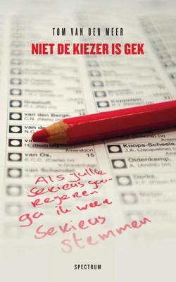 Niet de kiezer is gek - Tom van der Meer - eBook (9789000352753)