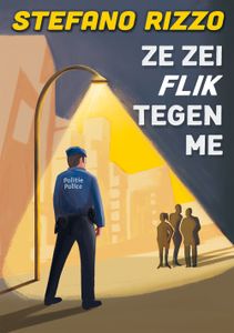 Ze zei flik tegen me - Stefano Rizzo - ebook