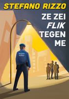 Ze zei flik tegen me - Stefano Rizzo - ebook - thumbnail