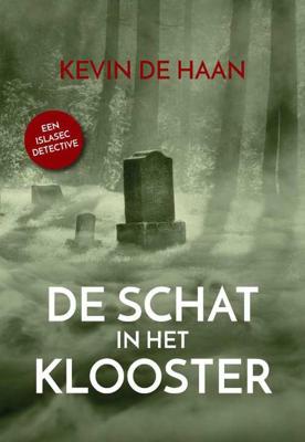 De Schat in het Klooster - Kevin de Haan - Paperback (9789082812213)