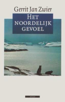 Het noordelijk gevoel - Gerrit Jan Zwier - Paperback (9789045017471)