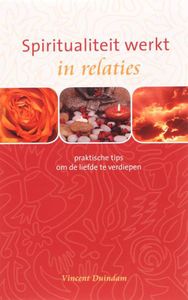 Spiritualiteit werkt in relaties - Vincent Duindam - ebook