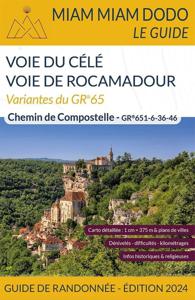 Wandelgids - Pelgrimsroute Miam Miam Dodo Variantes Rocamadour-Célé |