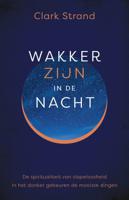 Wakker zijn in de nacht (Paperback)