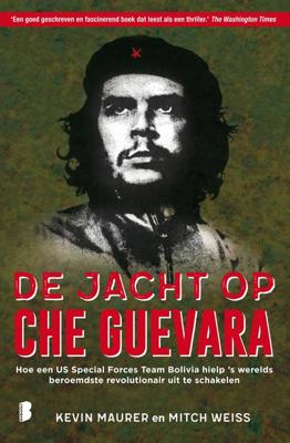 De jacht op Che Guevara - Mitch Weiss, Kevin Maurer - ebook