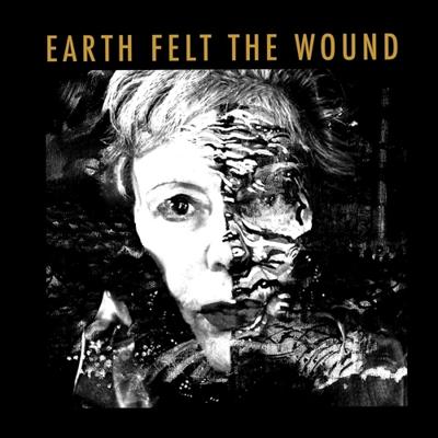 Earth Felt The Wound - CD (5052442017929)