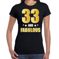 33 and fabulous verjaardag cadeau t-shirt / shirt goud 33 jaar zwart voor dames - thumbnail