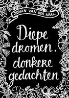 Diepe Dromen, Donkere Gedachten - Johan van der Waal - Paperback (9789463456753)