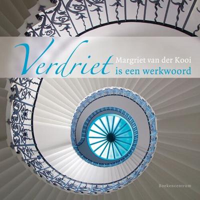 Verdriet is een werkwoord - Margriet van der Kooi - eBook (9789043536936) Verdriet is een werkwoord - Margriet van der Kooi - eBook (9789043536936)
