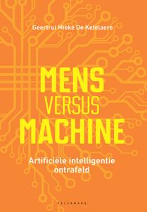 Mens versus machine (e-book) - Geertrui Mieke De Ketelaere - ebook