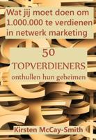 Wat jij moet doen om 1.000.000 te verdienen in netwerk marketing - Kirsten McCay-Smith - eBook (9789077662847)