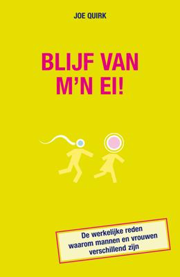 Blijf van m'n ei! - Joe Quirk - eBook (9789044964141)
