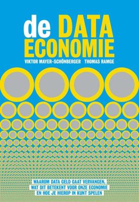 De data-economie - Thomas Ramge, Viktor Mayer-Schönberger - eBook (9789492493347) De data-economie - Thomas Ramge, Viktor Mayer-Schönberger - eBook (9789492493347)