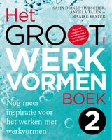 Het groot werkvormenboek - Deel 2 - Sasja Dirkse-Hulscher, Angela Talen, Maaike Kester - ebook - thumbnail