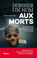 Donner un nom aux morts (French Edition)