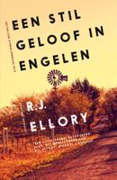 Een stil geloof in engelen - R.J. Ellory - Paperback (9789026164750)