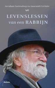 Levenslessen van een rabbijn - Awraham Soetendorp, Annemiek Leclaire - ebook