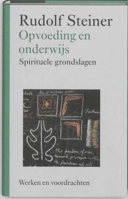Opvoeding en onderwijs - Rudolf Steiner - Hardcover (9789060385463) Opvoeding en onderwijs - Rudolf Steiner - Hardcover (9789060385463)