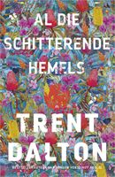 Al die schitterende hemels - Trent Dalton - ebook - thumbnail