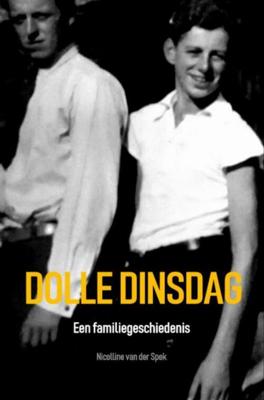 Dolle Dinsdag - Nicolline van der Spek - eBook (9789402194906) Dolle Dinsdag - Nicolline van der Spek - eBook (9789402194906)