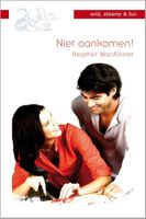 Niet aankomen! - Heather MacAllister - ebook - thumbnail