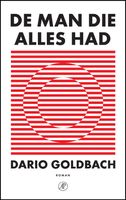 De man die alles had - Dario Goldbach - ebook - thumbnail