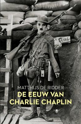 De eeuw van Charlie Chaplin - Matthijs de Ridder - Paperback (9789023498582)