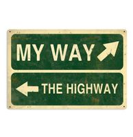 My Way or the Highway Zwaar Metalen Bord - thumbnail