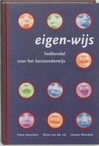 Eigen-wijs / Liedbundel voor het basisonderwijs