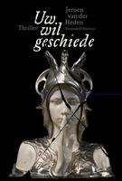 Uw wil geschiede - Jeroen van der Heden - ebook - thumbnail